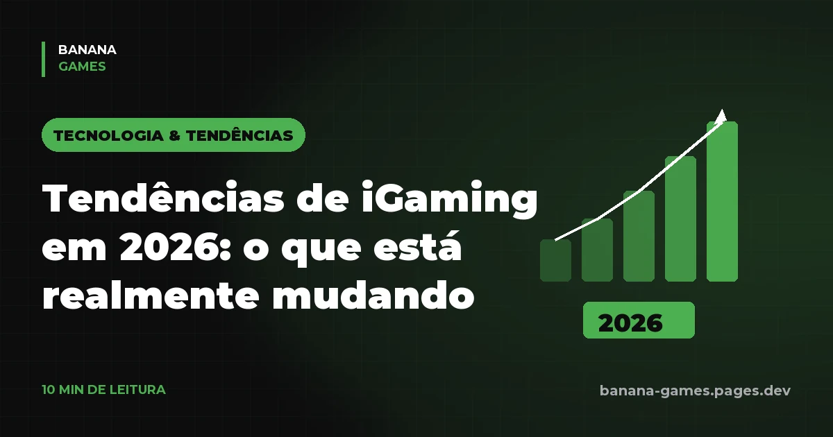 Tendências de iGaming em 2026: IA, mobile, crypto e o que vem depois